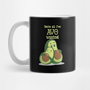 You Are All Avo Wanted Avocado Valentines Day Mug